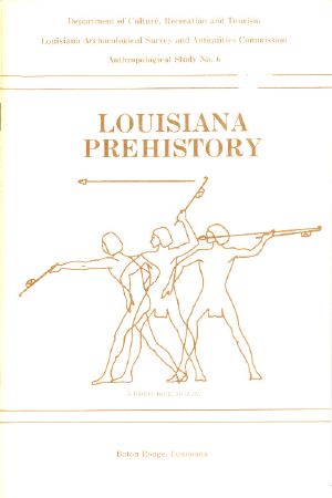 [Gutenberg 62189] • Louisiana Prehistory